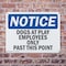 Signmission Dogs At Play Employees Only Past This Point OSHA Notice Sign, Plastic, 10in W x 7in L, 2PK OS-2PACK-NS-P-710-L-11437 - alternate 5